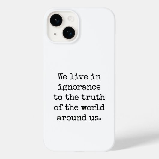 Live in onwetende iPhone Case (Achterkant)