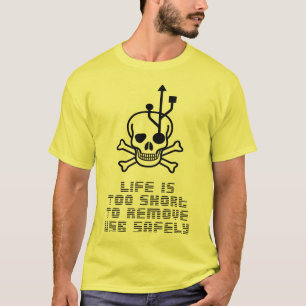 Live is kort voor veilig gebruik t-shirt