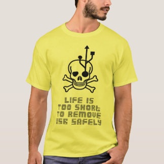 Live is kort voor veilig gebruik t-shirt