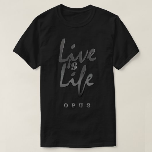 Live is Life Essential T-Shirt.png T-shirt (Design voorkant)