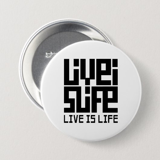 Live is life ronde button 7,6 cm (Voorkant /achterkant)