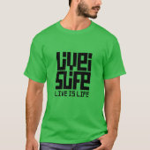 Live is life t-shirt (Voorkant)