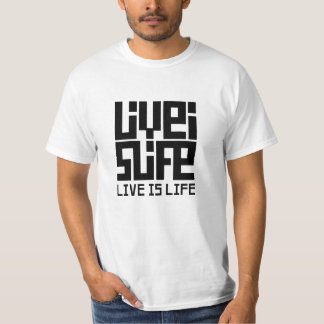 Live is life t-shirt