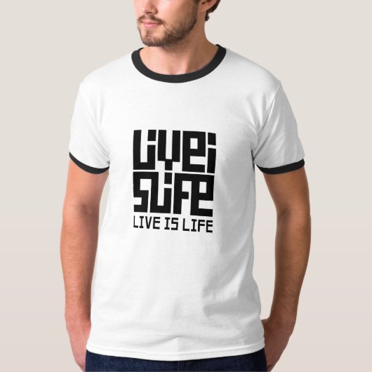 Live is Live Camiseta Ringer T-shirt (Voorkant)
