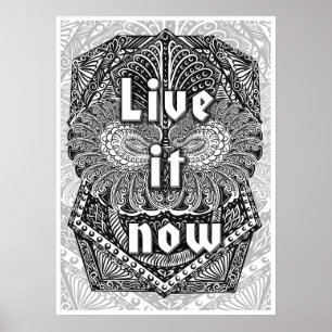 Live it now - Positieve prijsopgaven Poster