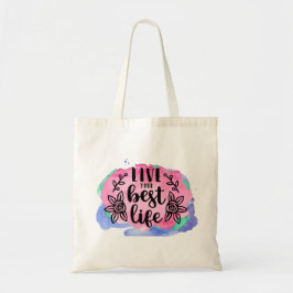 Live je beste Waterverf Tote Bag