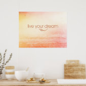 Live Je droombeeld Poster (Keuken)