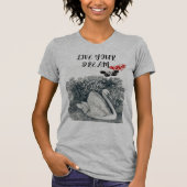 Live Je droombeeld T-shirt (Voorkant)