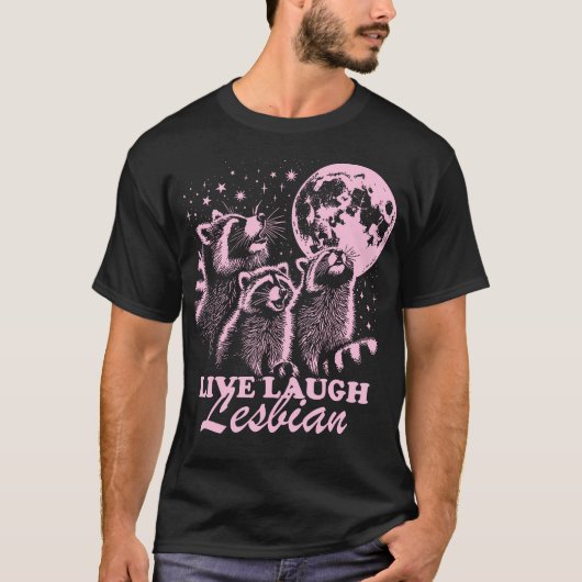 Live Lach Lesbisch Grappig Wasbeer Lesbisch LHBTQ  T-shirt (Voorkant)