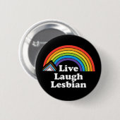 Live Lach Lesbisch LGBTQ Ronde Button 5,7 Cm (Voorkant /achterkant)