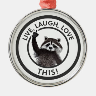 Live Lach Liefde Deze Grappige Wasbeer Metalen Ornament