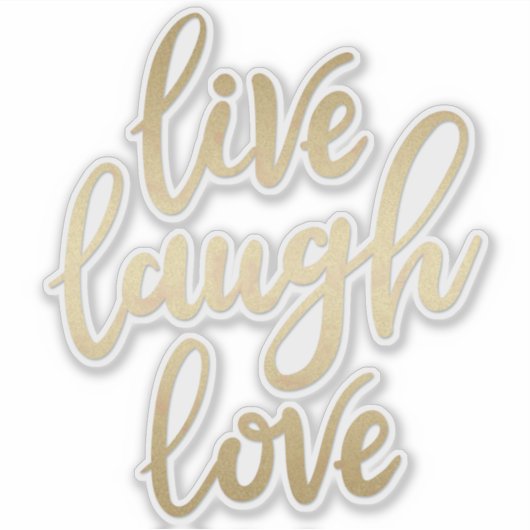 Live Lach Liefde Faux Gold Lettering Sticker (Voorkant)