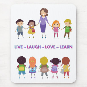 Live ~ Lach ~ Liefde ~ Leren School Leraren    Muismat