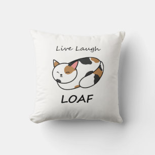 Live Lach Loaf Calico Kat Kussen