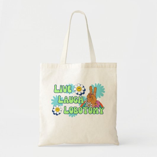 Live Lach Lobotomie Grappige Meme 70s Retro Tote Bag (Voorkant)