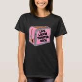Live Lach Toaster Bath Inspirerend Life Love 1 T-shirt (Voorkant)
