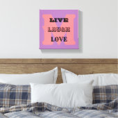 LIVE LACHEN LIEFDE MONOGRAM stretched canvas Print (Insitu (Slaapkamer))