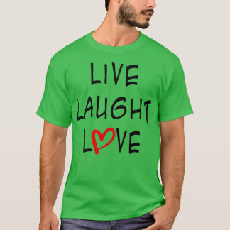 Live Lachliefde T-shirt