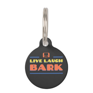 Live Laugh Bark Huisdierpenning