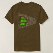 Live Laugh-code T-shirt (Design voorkant)