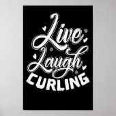 Live Laugh Curling Wintersport Stein Poster (Voorkant)