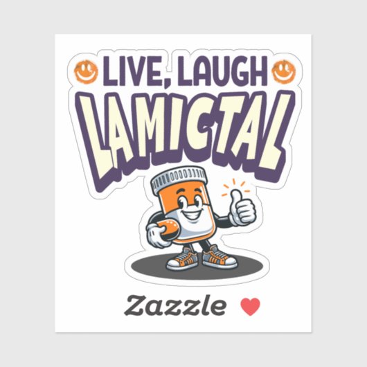 Live, Laugh, Lamictal Sticker (Vel)