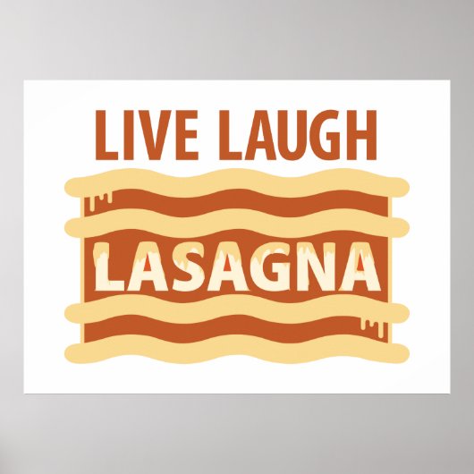 Live Laugh Lasagna Poster (Voorkant)
