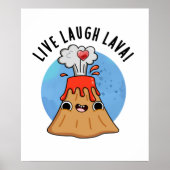 Live Laugh Lava Funny Volcano Pun Poster (Voorkant)