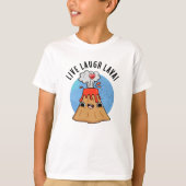Live Laugh Lava Funny Volcano Pun T-shirt (Voorkant)