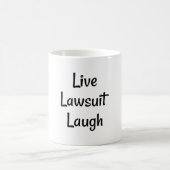 Live Laugh Lawsuit Koffiemok (Center)