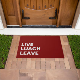 Live Laugh Leave Personalized Front Custom Print Deurmat