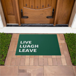 Live Laugh Leave Personalized Front Custom Print Deurmat