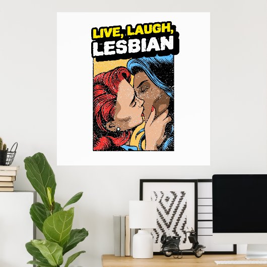 Live Laugh Lesbian Poster (Thuiskantoor)