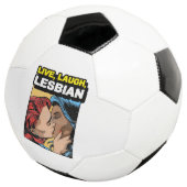 Live Laugh Lesbian Voetbal (Drie kwart)
