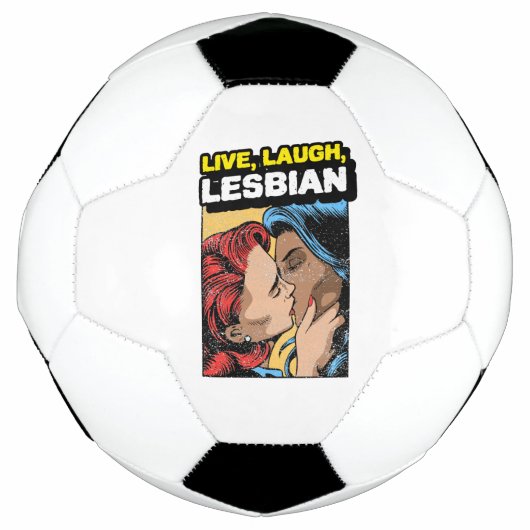Live Laugh Lesbian Voetbal (Voorkant)