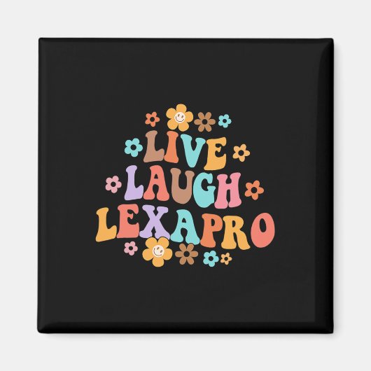 Live Laugh Lexapro Groovy Mental Health Therapist Magneet (Voorkant)