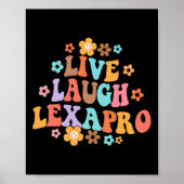 Live Laugh Lexapro Groovy Mental Health Therapist Poster (Voorkant)