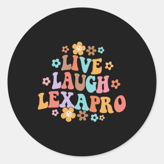 Live Laugh Lexapro Groovy Mental Health Therapist Ronde Sticker (Voorkant)