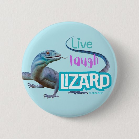 Live Laugh Lizard Ronde Button 5,7 Cm (Voorkant)