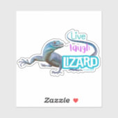 Live Laugh Lizard Sticker (Vel)