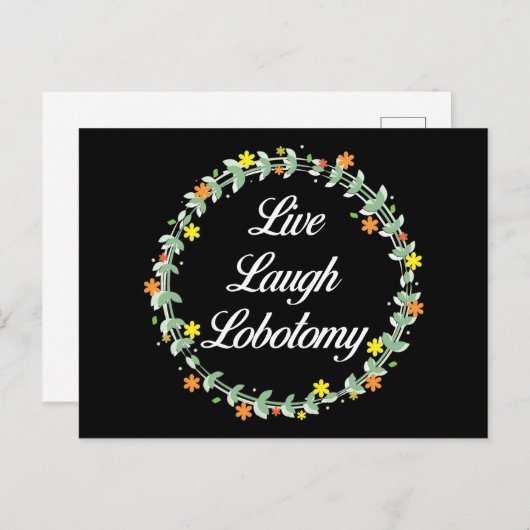 Live Laugh Lobotomy Briefkaart (Voorkant / Achterkant)