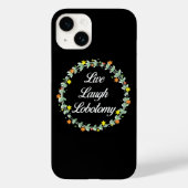 Live Laugh Lobotomy Case-Mate iPhone Case (Achterkant)