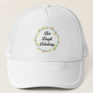 Live Laugh Lobotomy Trucker Pet