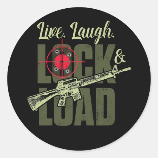 Live Laugh Lock en Load Pistool Ronde Sticker (Voorkant)