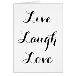 Live - Laugh - Love