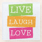 Live Laugh Love 2 Glazen Onderzetter (Voorkant)