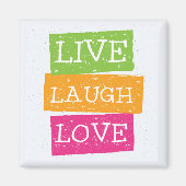 Live Laugh Love 2 Magneet (Voorkant)