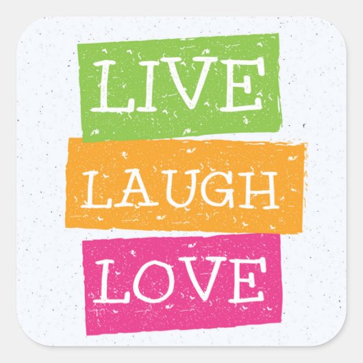 Live Laugh Love 2 Vierkante Sticker (Voorkant)