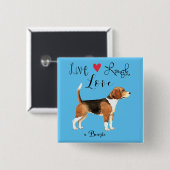 Live Laugh Love a Beagle Button (Voorkant /achterkant)