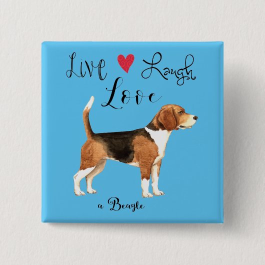Live Laugh Love a Beagle Button (Voorkant)
